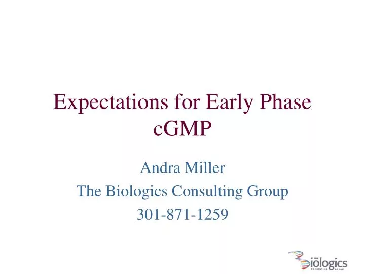 expectations for early phase cgmp n.