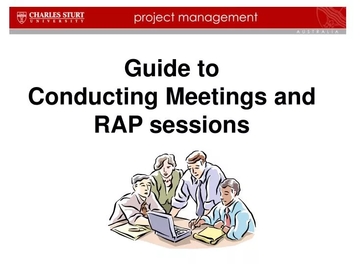 PPT Guide to Conducting Meetings and RAP sessions PowerPoint