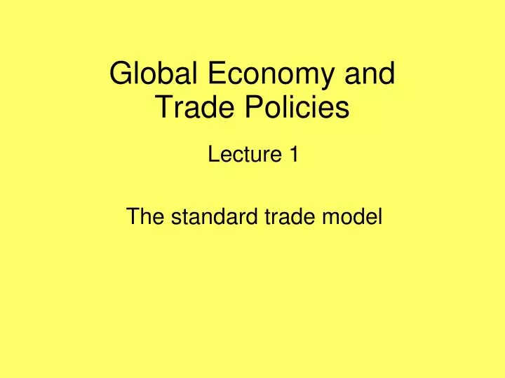 global economy and trade policies n.