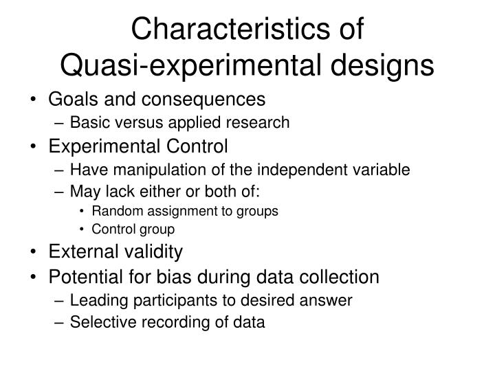 which of the following is an example of quasi-experimental design