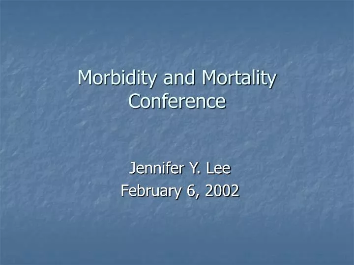 PPT Morbidity and Mortality Conference PowerPoint Presentation, free