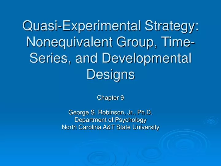 Ppt Quasi Experimental Strategy Nonequivalent Group Time Series And Developmental Designs 7928