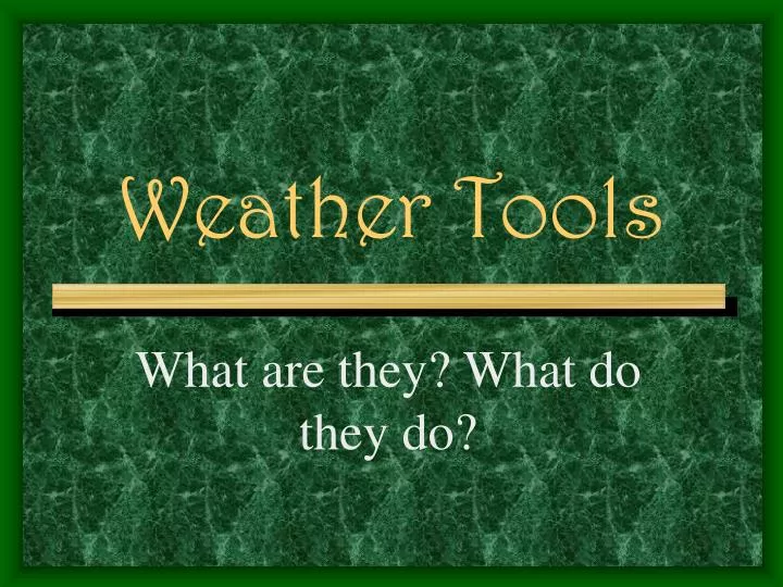 weather tools n.