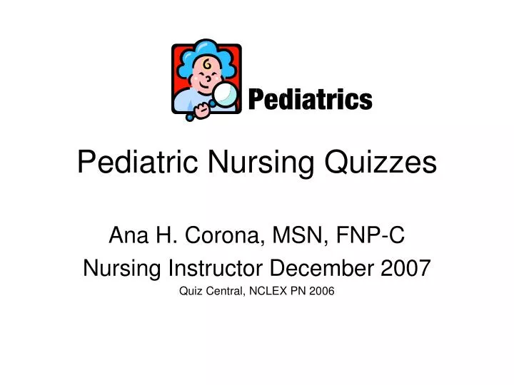 pediatric nursing quizzes n.