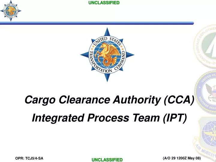 cargo clearance authority cca integrated process team ipt n.