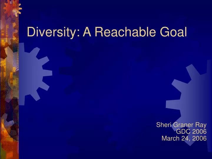 diversity a reachable goal n.