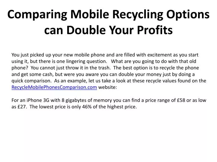 comparing mobile recycling options can double your profits n.