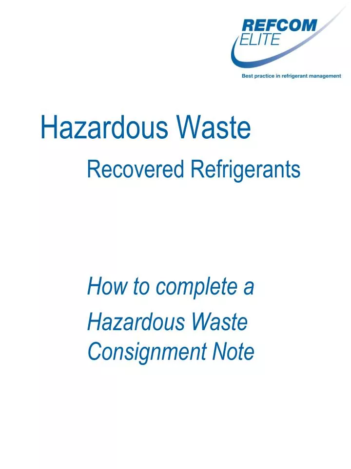 hazardous waste recovered refrigerants n.