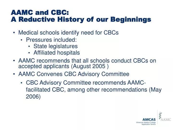 aamc and cbc a reductive history of our beginnings n.