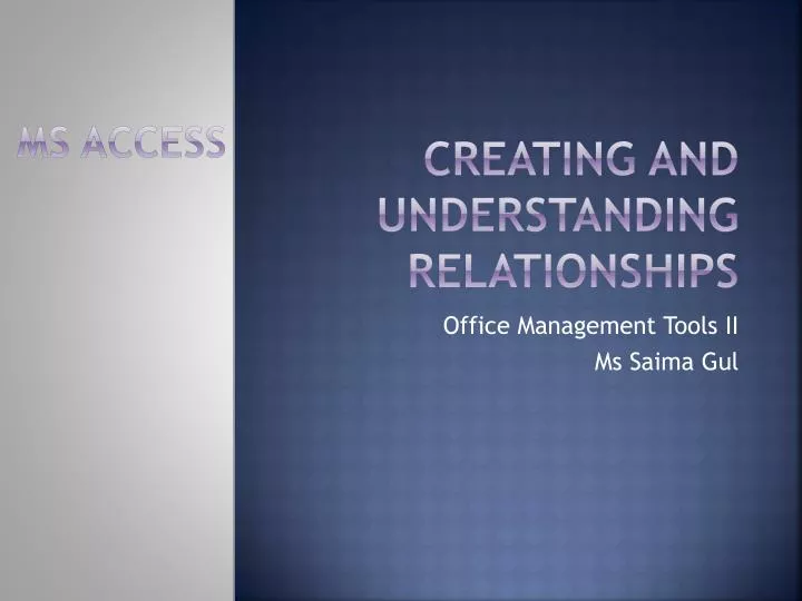 creating and understanding relationships n.