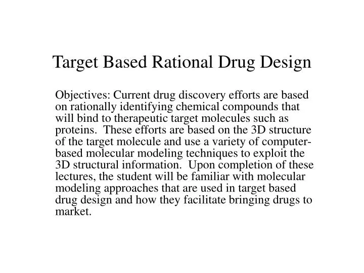 target based rational drug design n.
