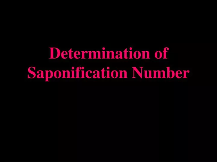 determination of saponification number n.