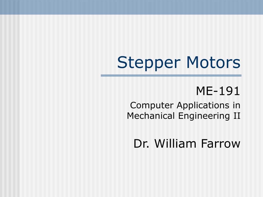 PPT - Stepper Motors PowerPoint Presentation, free download - ID:49971