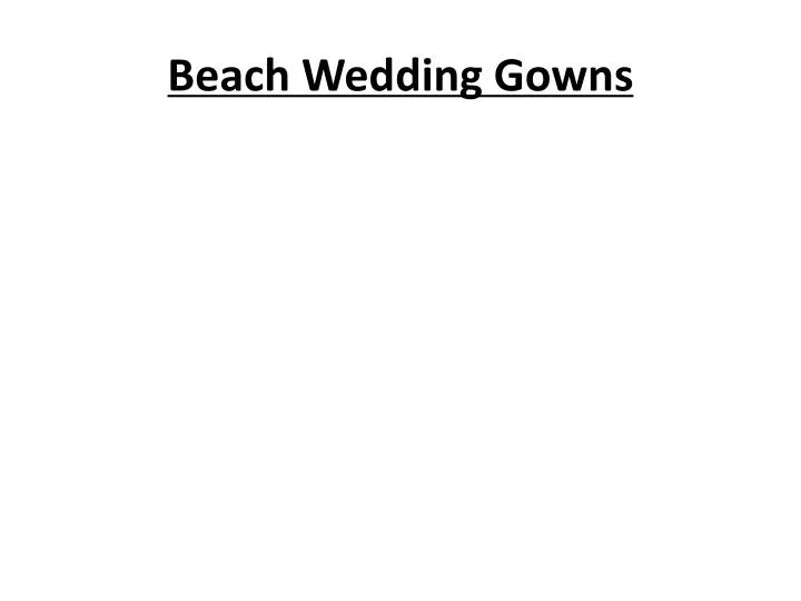 beach wedding gowns n.