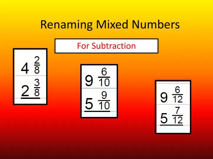 renaming mixed numbers n.
