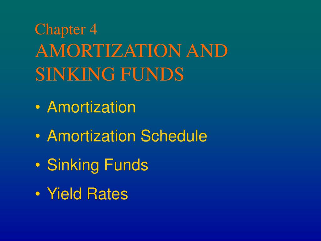 Ppt Chapter 4 Amortization And Sinking Funds Powerpoint