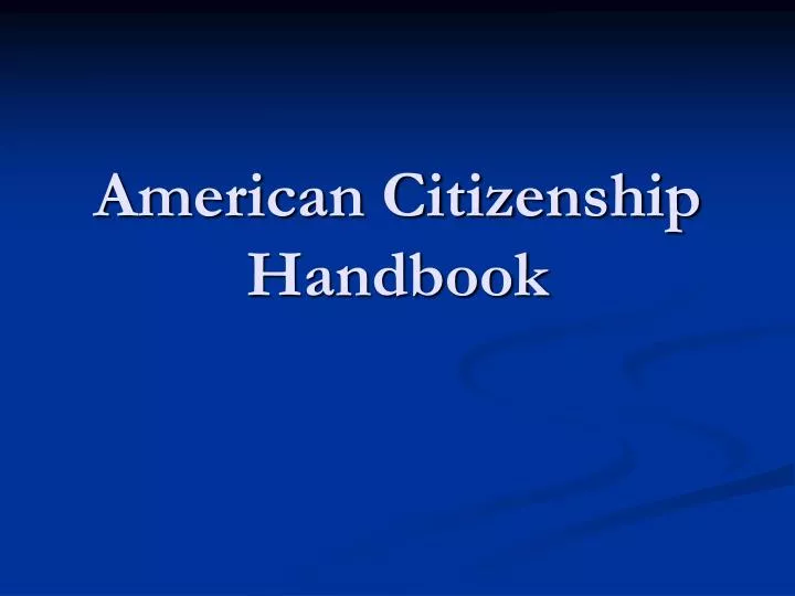 PPT American Citizenship Handbook PowerPoint