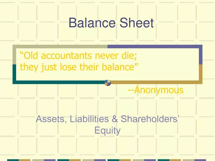 PPT - Balance Sheet PowerPoint Presentation, free download - ID:503676