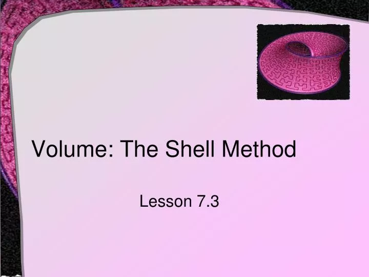 volume the shell method n.