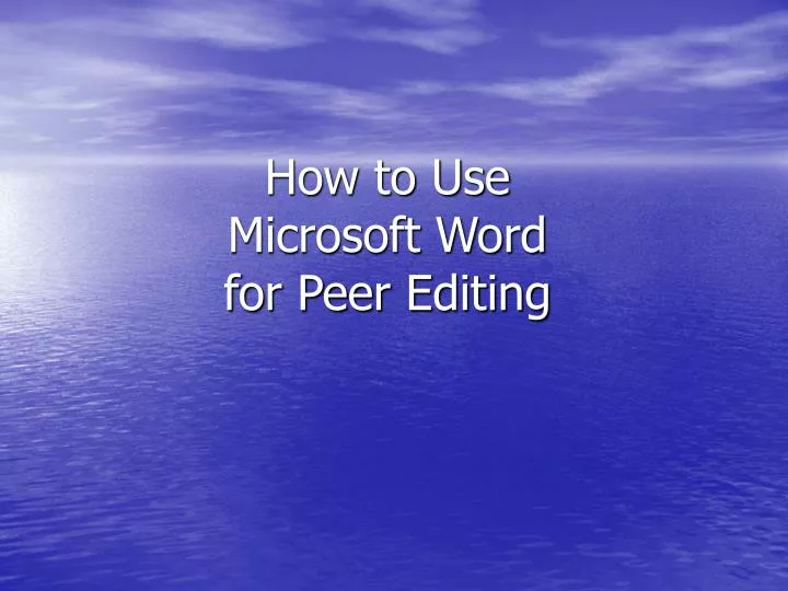 how to use microsoft word for peer editing n.