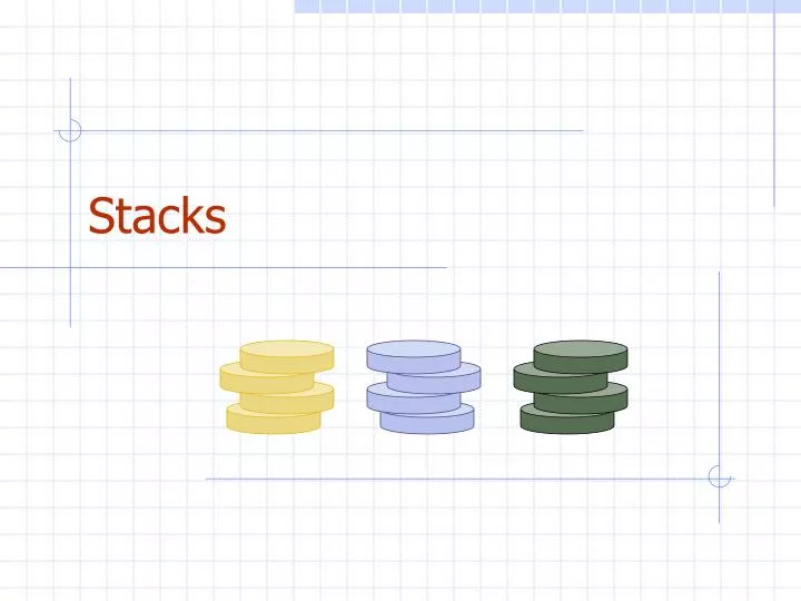 PPT - Stacks PowerPoint Presentation, free download - ID:504697