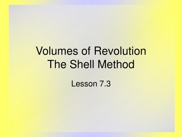 volumes of revolution the shell method n.