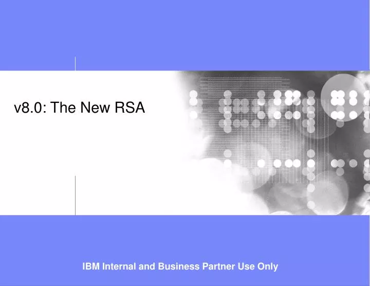 PPT - v8.0: The New RSA PowerPoint Presentation, free download - ID:505442