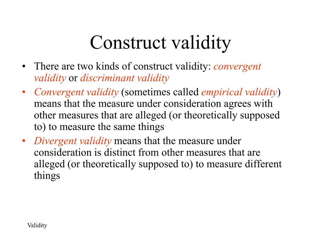 Construct validity.