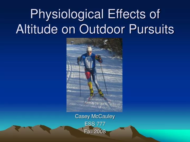 physiological effects of altitude on outdoor pursuits n.
