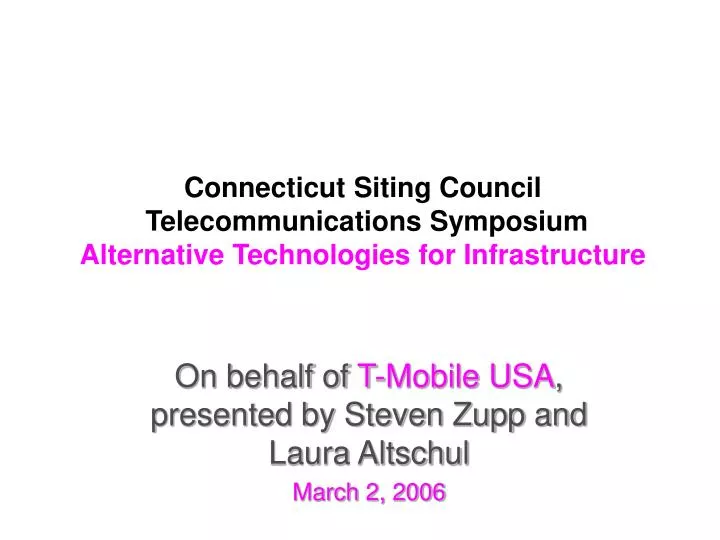 connecticut siting council telecommunications symposium alternative technologies for infrastructure n.