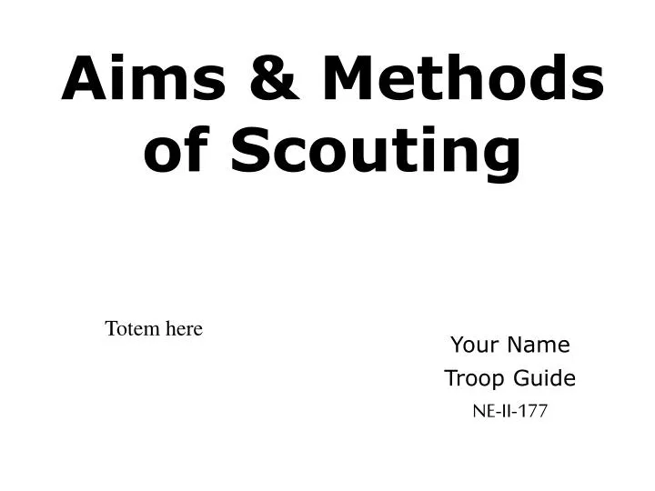 ppt-aims-methods-of-scouting-powerpoint-presentation-free-download