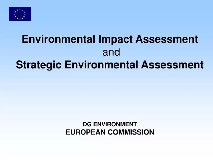 PPT - Environmental Impact Assessment and Strategic Environmental ...