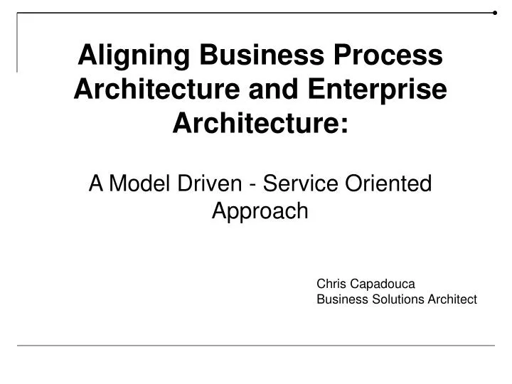 aligning business process architecture and enterprise architecture n.