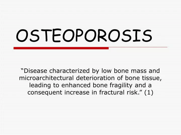 osteoporosis n.