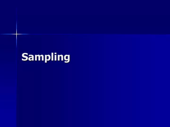 PPT - Sampling PowerPoint Presentation, free download - ID:512693