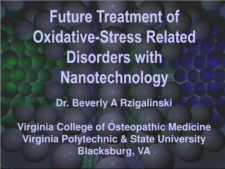 future treatment of oxidative stress related disorders with nanotechnology n.