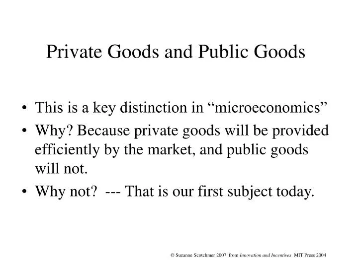 private goods and public goods n.
