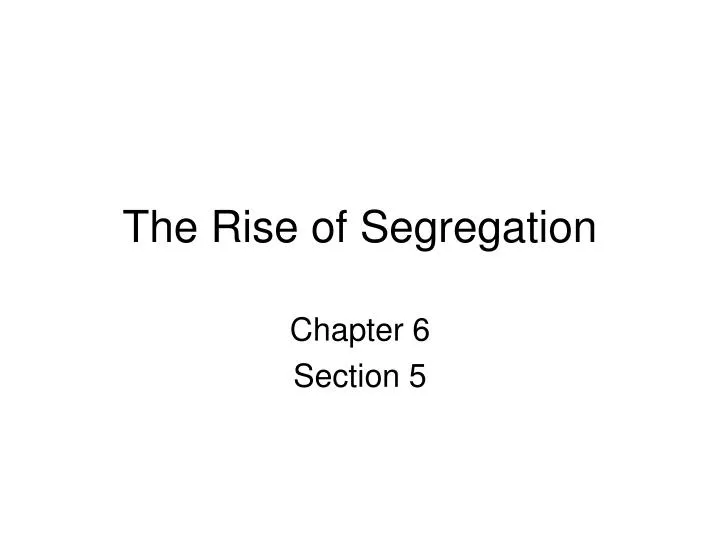 the rise of segregation n.