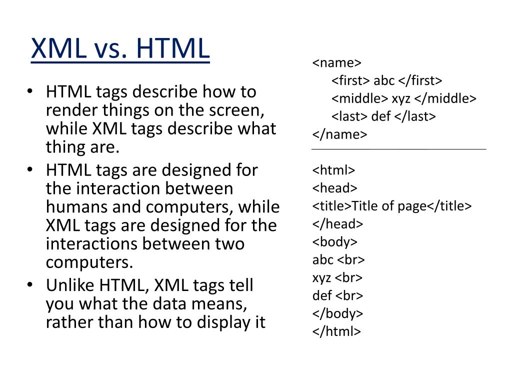 Html name tag. XML html. Html или XML. XML vs html. XML Теги.