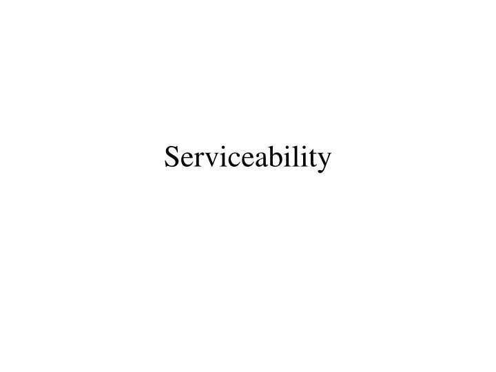 serviceability n.