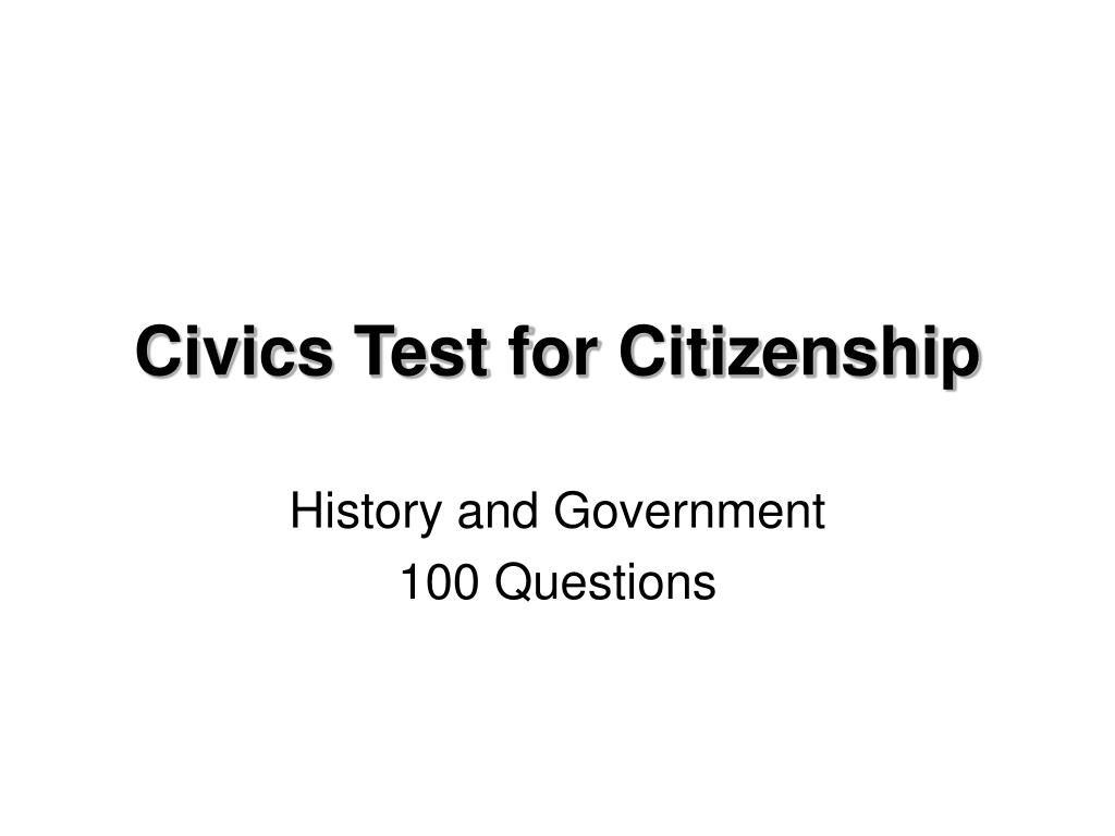ppt civics test for citizenship powerpoint presentation civics powerpoint presentations