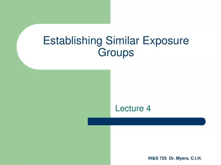establishing similar exposure groups n.