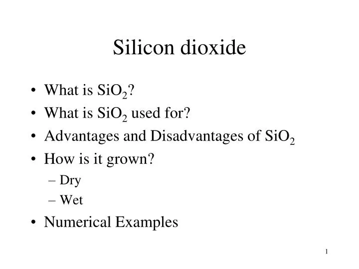 PPT - Silicon dioxide PowerPoint Presentation, free download - ID:518486