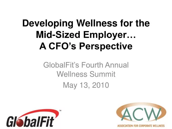 developing wellness for the mid sized employer a cfo s perspective n.