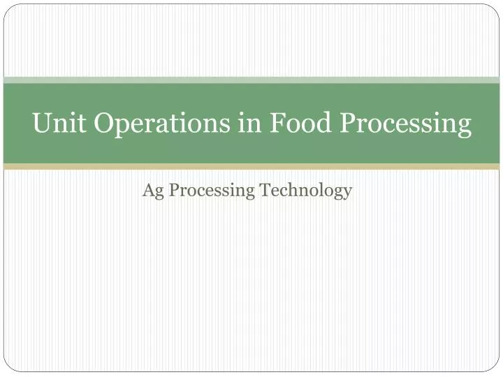 unit operations in food processing n.