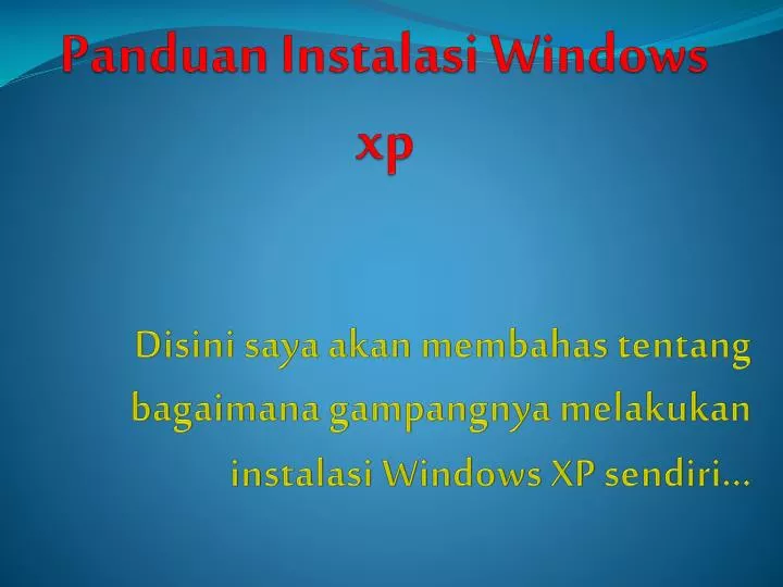 panduan instalasi windows xp n.
