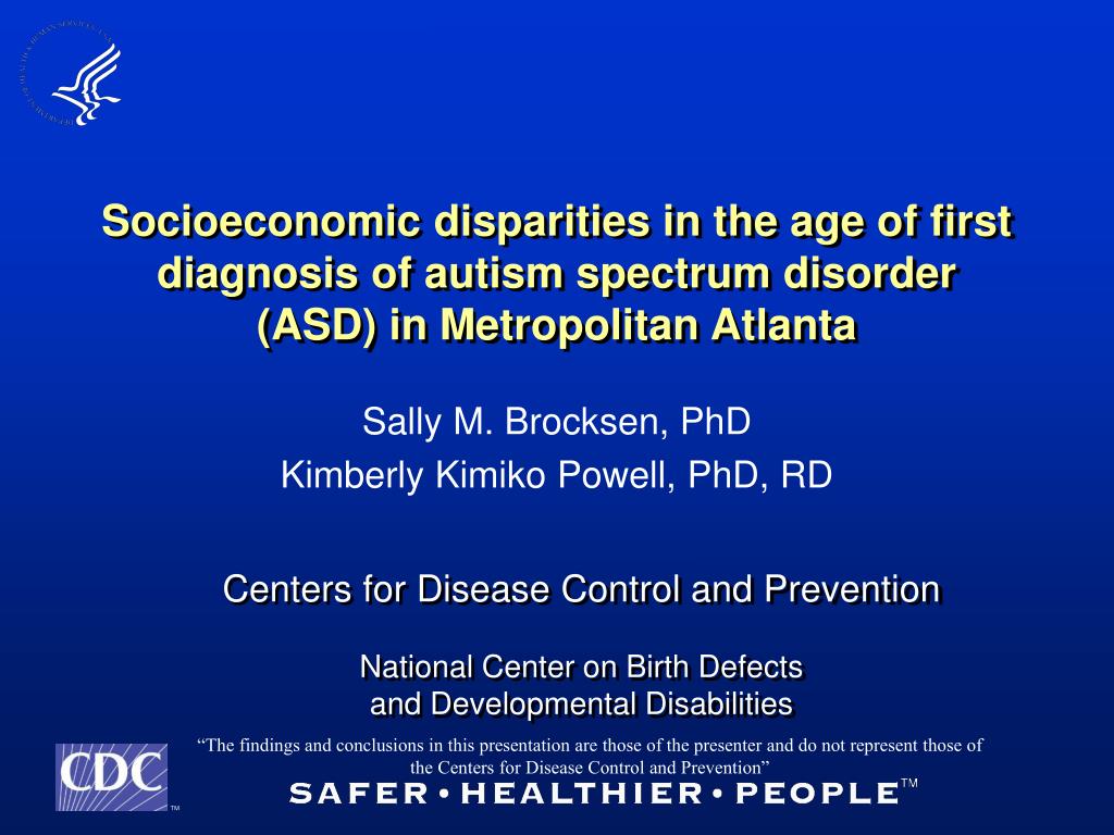 Disparities In Autism Diagnosis May >> Ppt Socioeconomic Disparities In The Age Of First Diagnosis Of Disparities In Autism Diagnosis May >> Ppt Socioeconomic Disparities In The Age Of First Diagnosis Of