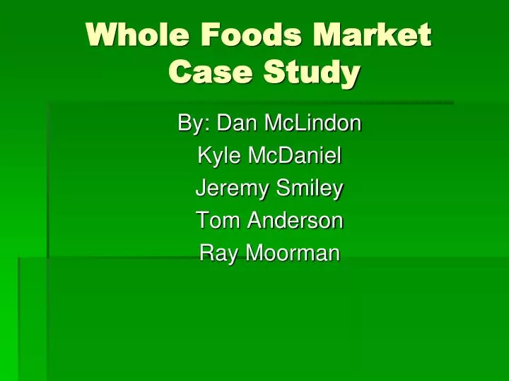whole foods market case study n.