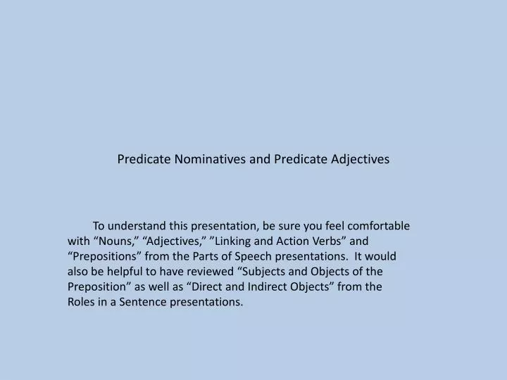 predicate nominatives and predicate adjectives n.