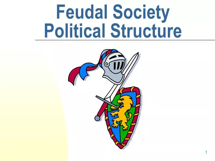 feudal society political structure n.